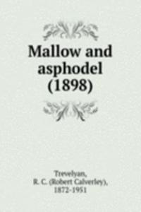 MALLOW AND ASPHODEL 1898