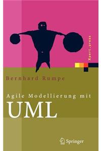 Agile Modellierung Mit UML: Codegenerierung, Testfalle, Refactoring