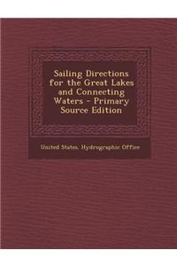 Sailing Directions for the Great Lakes and Connecting Waters