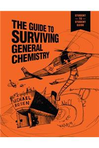 The Guide to Surviving General Chemistry
