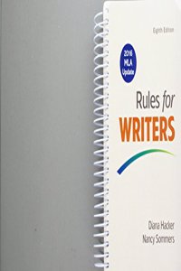 Rules for Writers with Writing about Literature (Tabbed), 2016 MLA Update Edition 8e & Launchpad Solo for Readers and Writers (Six-Month Access)