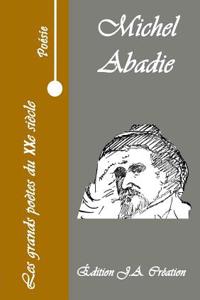 Les Grands Poetes Du Xxe Siecle - Michel Abadie