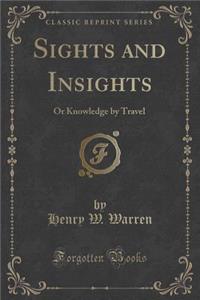 Sights and Insights