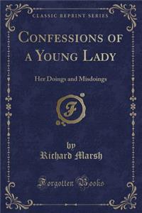 Confessions of a Young Lady