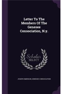 Letter To The Members Of The Genesee Consociation, N.y.