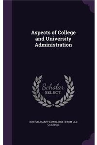 Aspects of College and University Administration
