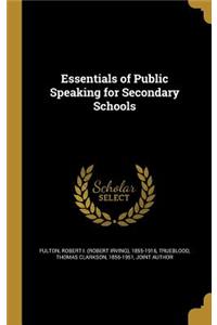 Essentials of Public Speaking for Secondary Schools