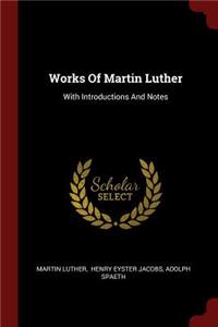 Works of Martin Luther