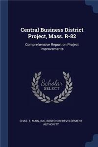 Central Business District Project, Mass. R-82