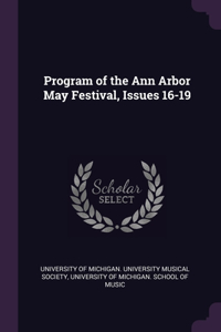 Program of the Ann Arbor May Festival, Issues 16-19