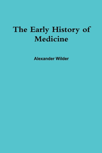 Early History of Medicine