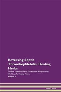 Reversing Septic Thrombophlebitis