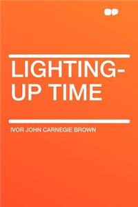 Lighting-Up Time