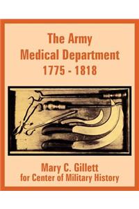 The Army Medical Department 1775 - 1818