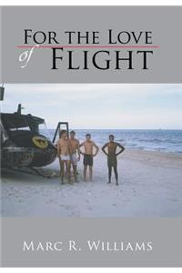 For the Love of Flight
