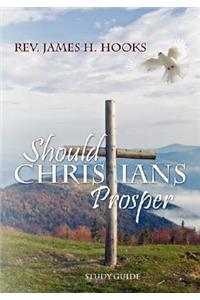 Should Christians Prosper