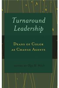 Turnaround Leadership