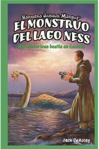 El Monstruo del Lago Ness: Una Misteriosa Bestia En Escocia (the Loch Ness Monster: Scotland's Mystery Beast)