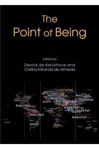 The Point of Being
