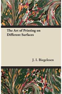 The Art of Printing on Different Surfaces