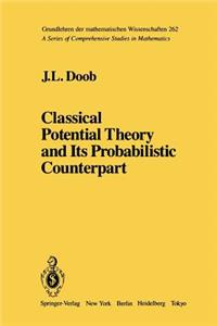 Classical Potential Theory and Its Probabilistic Counterpart: Advanced Problems