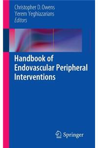 Handbook of Endovascular Peripheral Interventions