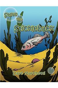 Steve the Stickleback