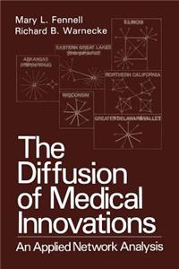 Diffusion of Medical Innovations