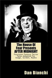 The House Of Fear Presents AFTER MIDNIGHT