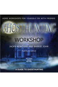 Ghosthunting Workshop Lib/E
