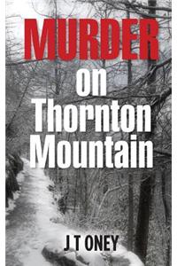 Murder on Thornton Mountain