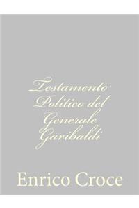 Testamento Politico del Generale Garibaldi