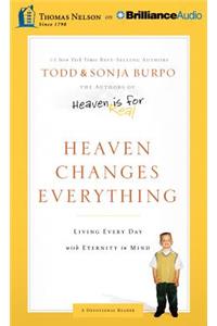Heaven Changes Everything