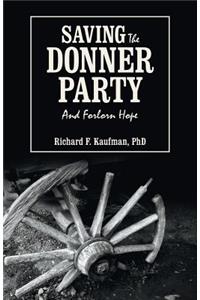 Saving the Donner Party