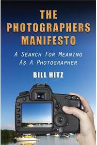 The Photographers Manifesto