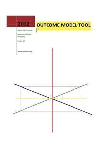 Outcome Model Tool: Discovering Math From A Science Perspective