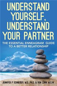 Understand Yourself, Understand Your Partner