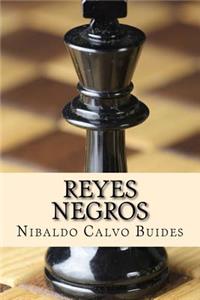 Reyes Negros