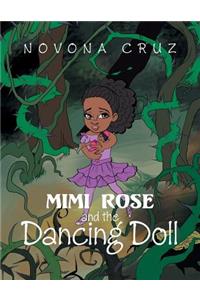 Mimi Rose and the Dancing Doll