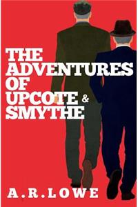 Adventures of Upcote and Smythe