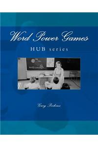 Word Power Games - HUB Series