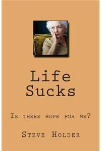 Life Sucks