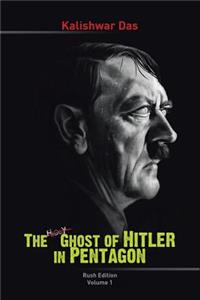 The Unholy Ghost of Hitler in Pentagon
