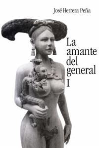 La amante del general I