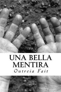 Una Bella Mentira