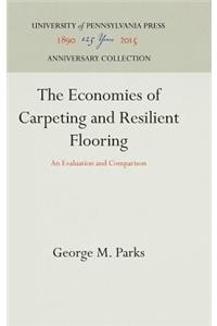 Economics of Carpeting and Resilient Flooring