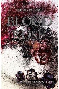 Blood Rose