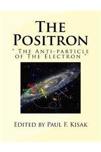 The Positron