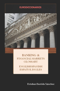 Banking & Financial Markets English Spanish - Español Inglés