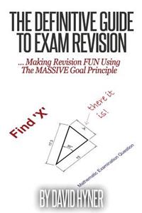 Definitive Guide To Exam Revision